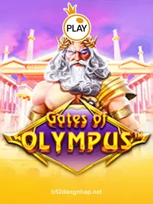 Gates of Olympus - Game bài đổi thưởng uy tín tại b52dangnhap