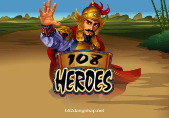 Hình ảnh trò chơi 108 Heroes tại b52dangnhap